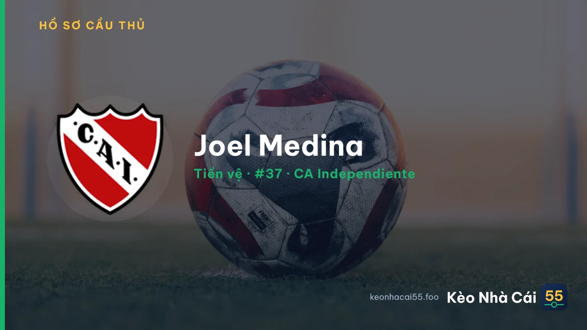 Joel Medina — CA Independiente