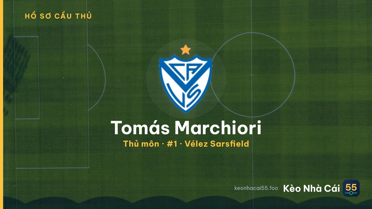 Tomás Marchiori — Vélez Sarsfield