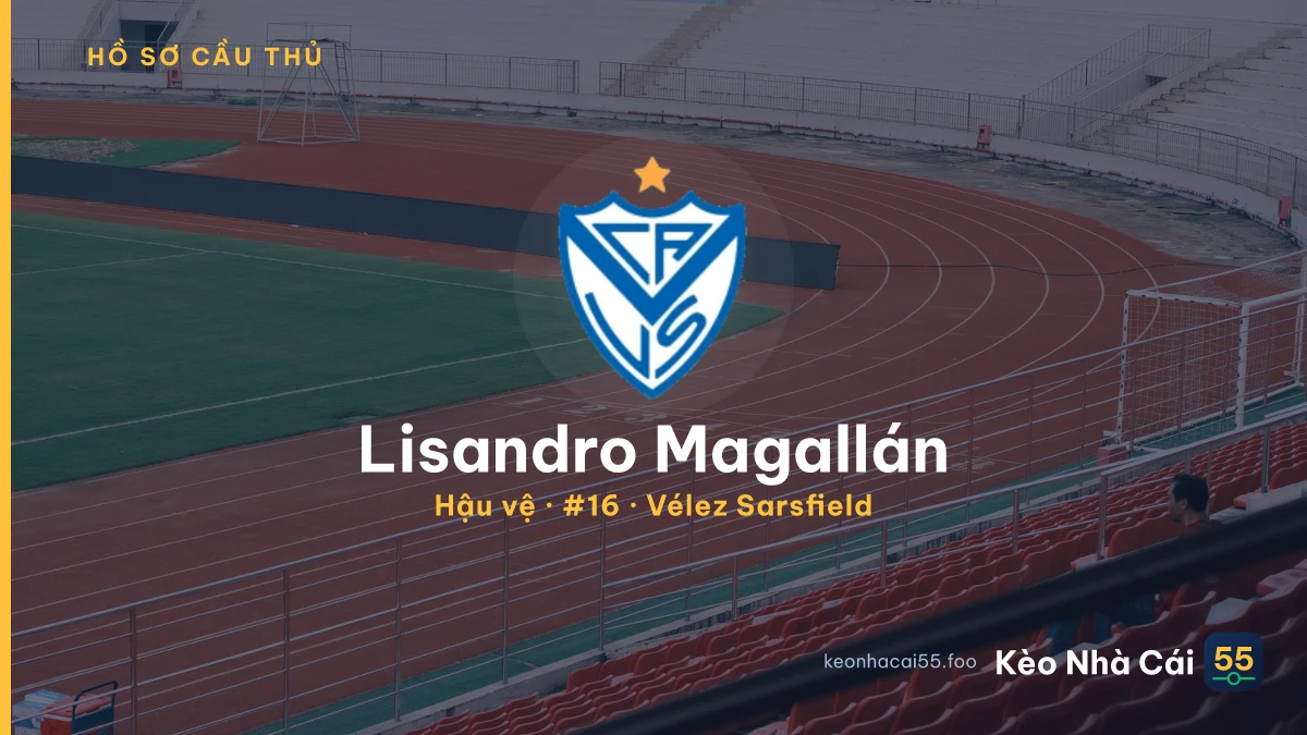 Lisandro Magallán — Vélez Sarsfield