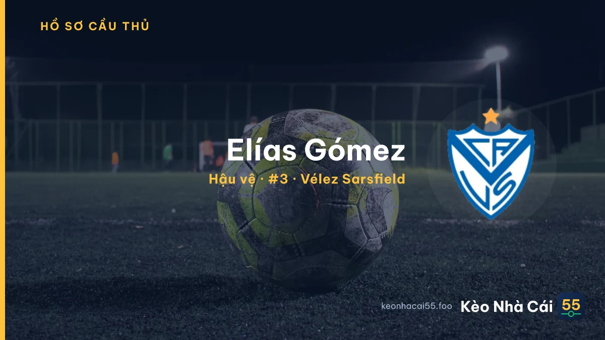 Elías Gómez — Vélez Sarsfield