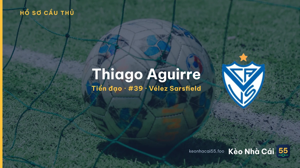 Thiago Aguirre — Vélez Sarsfield