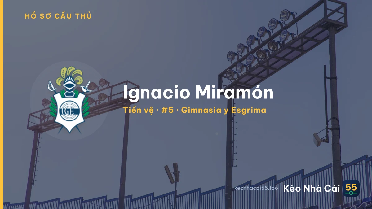 Ignacio Miramón — Gimnasia y Esgrima