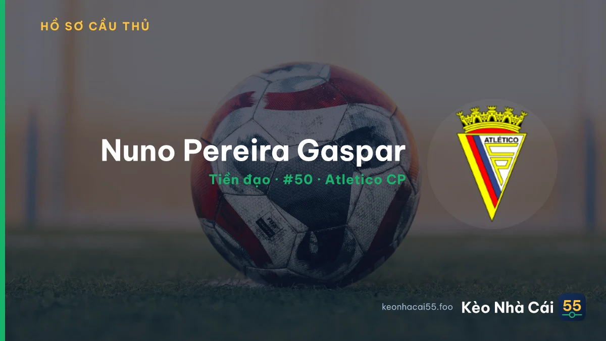 Nuno Pereira Gaspar — Atletico CP