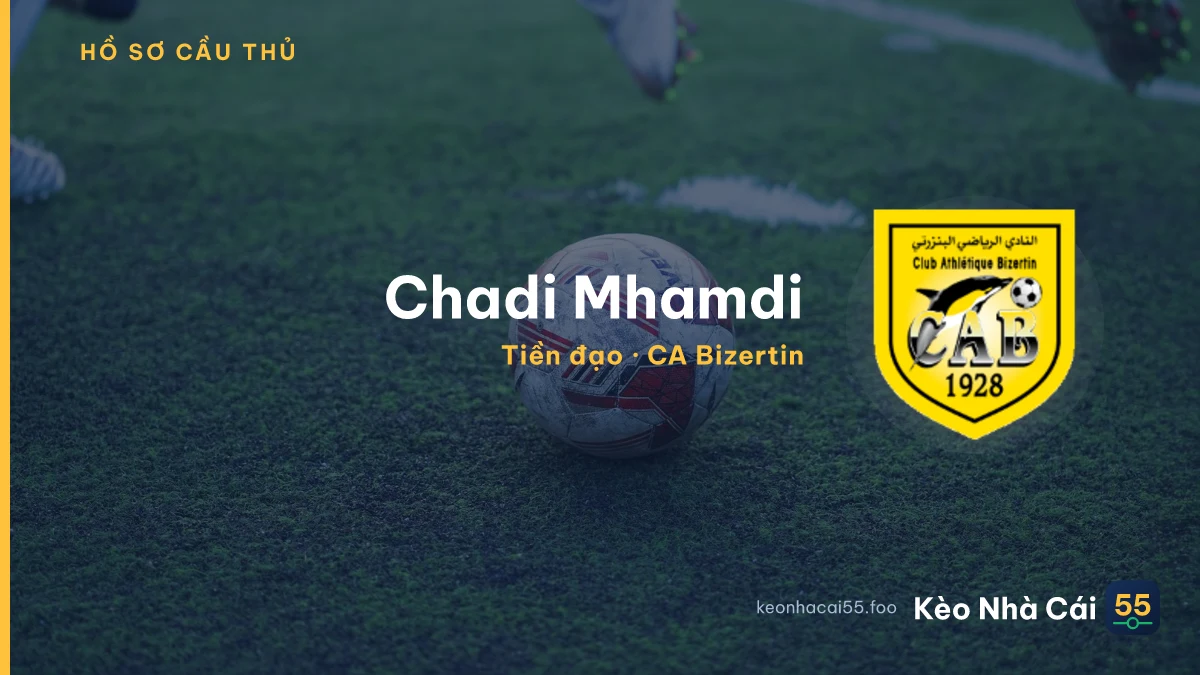 Chadi Mhamdi — CA Bizertin