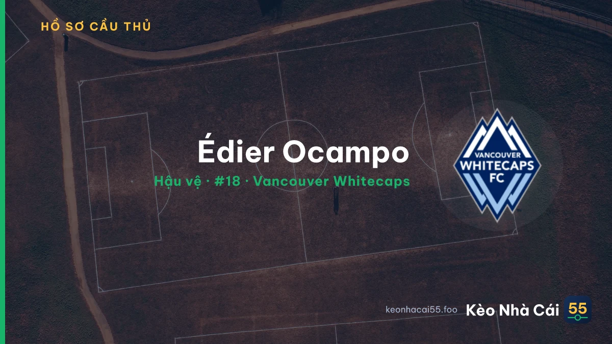Édier Ocampo — Vancouver Whitecaps