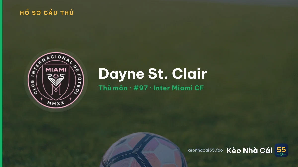 Dayne St. Clair — Inter Miami CF