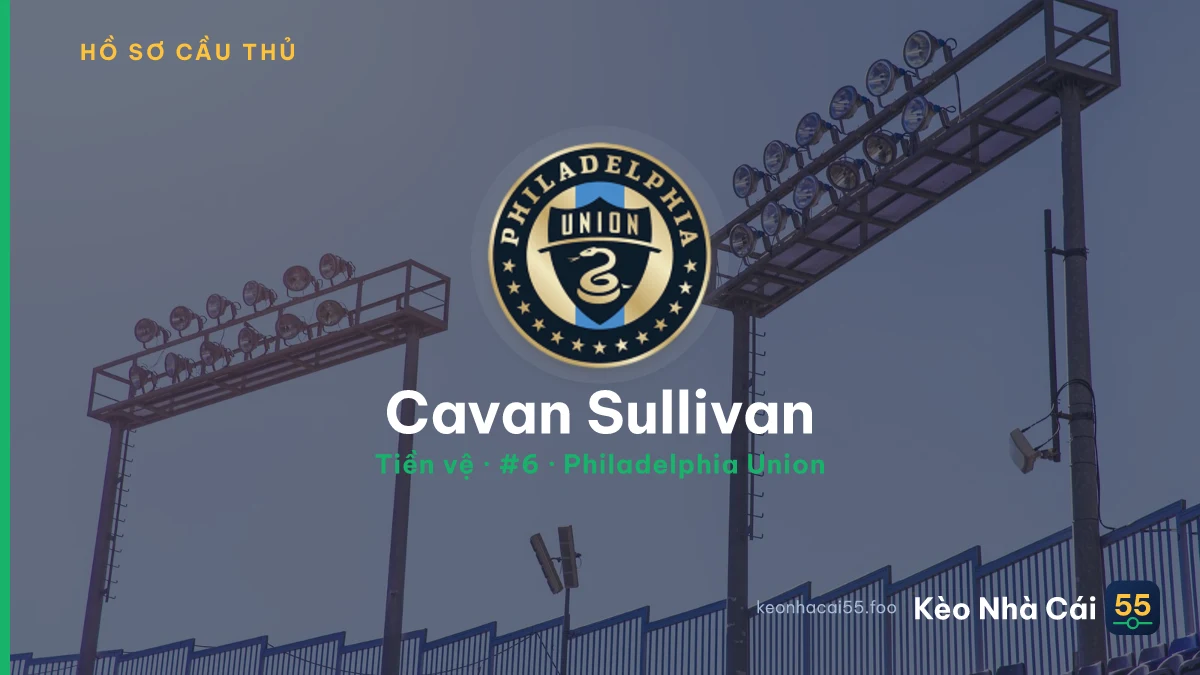 Cavan Sullivan — Philadelphia Union