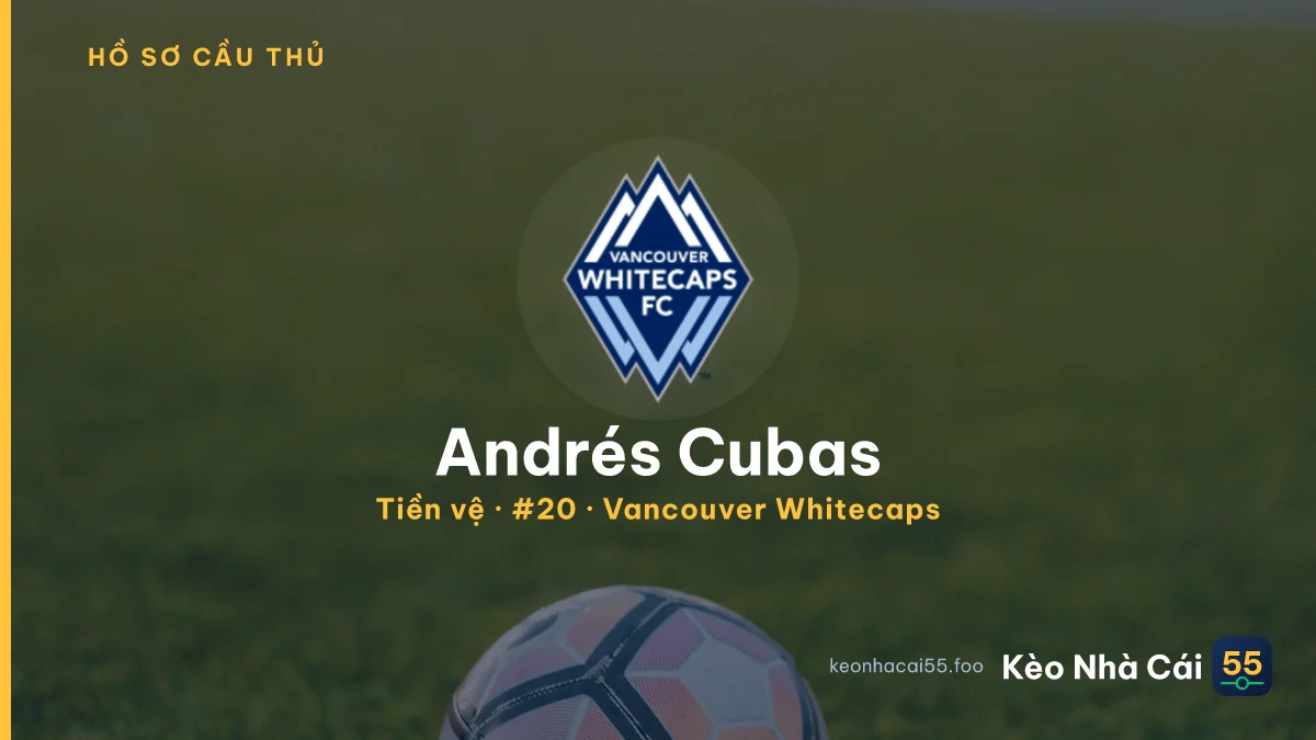Andrés Cubas — Vancouver Whitecaps