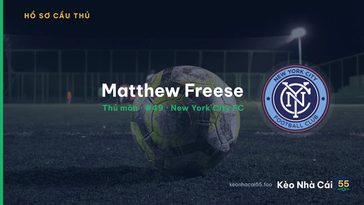 Matthew Freese — New York City FC