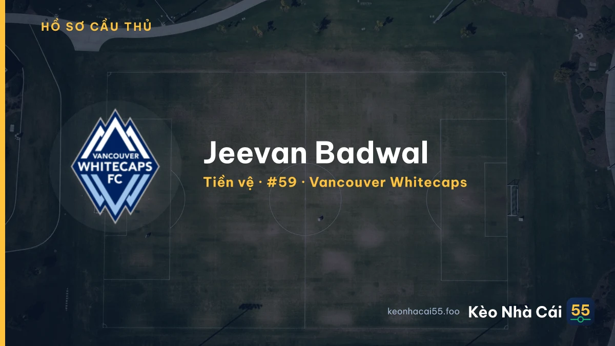 Jeevan Badwal — Vancouver Whitecaps