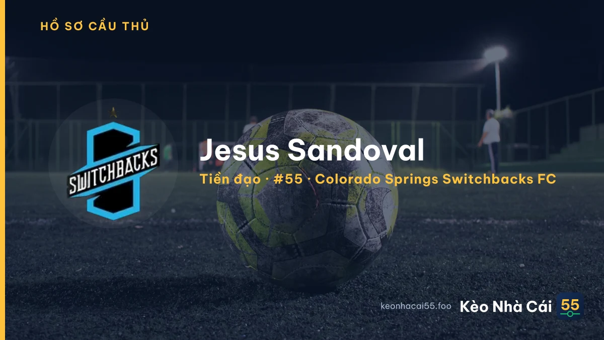 Jesus Sandoval — Colorado Springs Switchbacks FC