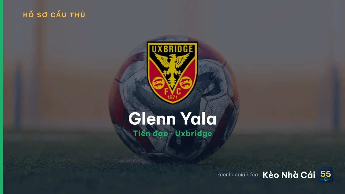 Glenn Yala — Uxbridge