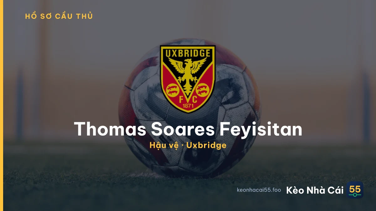 Thomas Soares Feyisitan — Uxbridge