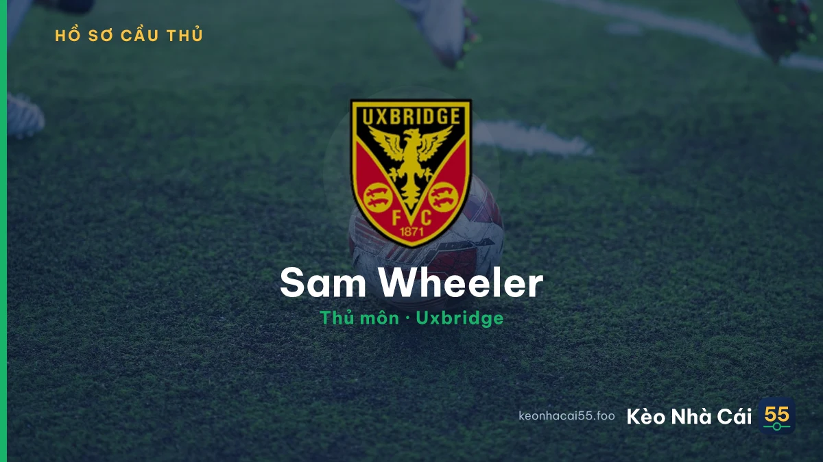 Sam Wheeler — Uxbridge