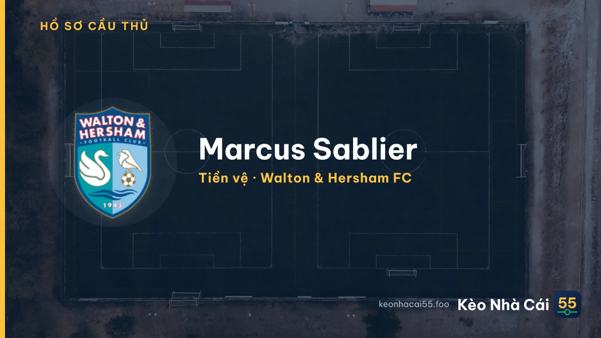 Marcus Sablier — Walton & Hersham FC
