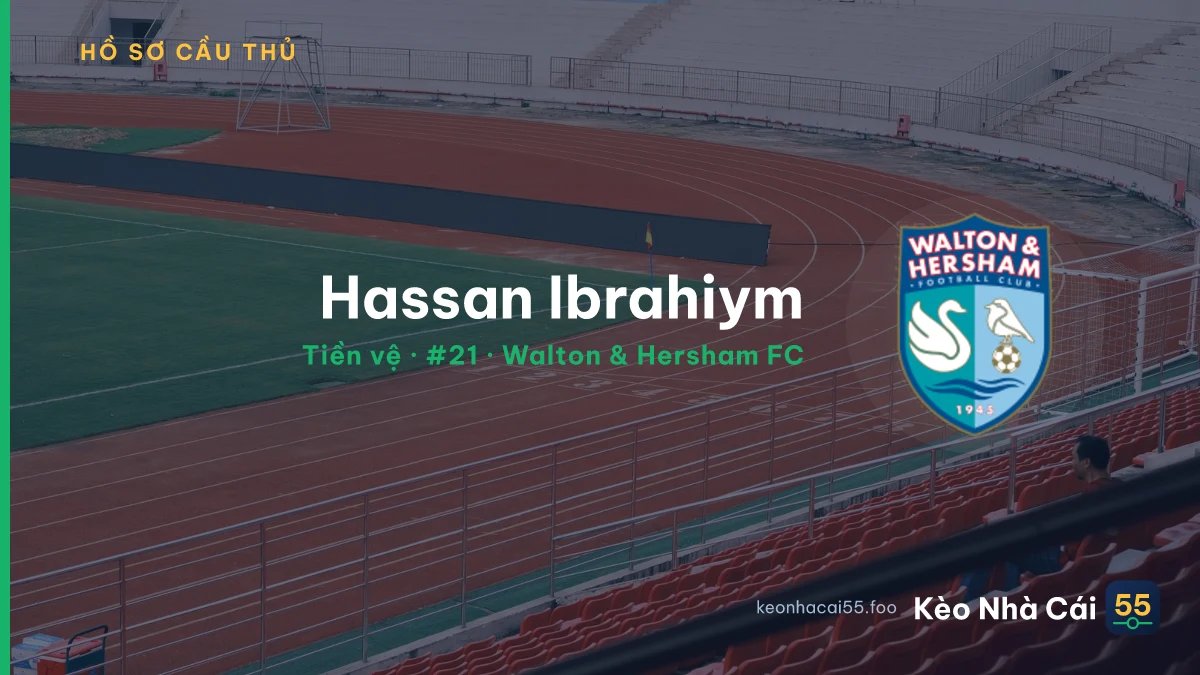 Hassan Ibrahiym — Walton & Hersham FC