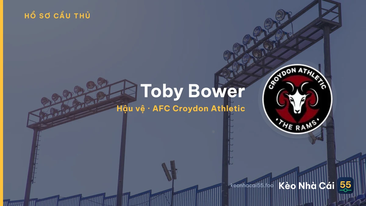 Toby Bower — AFC Croydon Athletic
