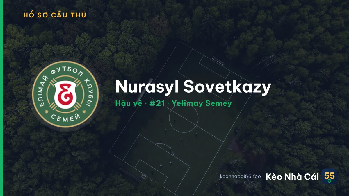 Nurasyl Sovetkazy — Yelimay Semey