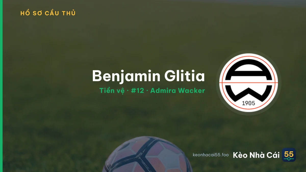 Benjamin Glitia — Admira Wacker