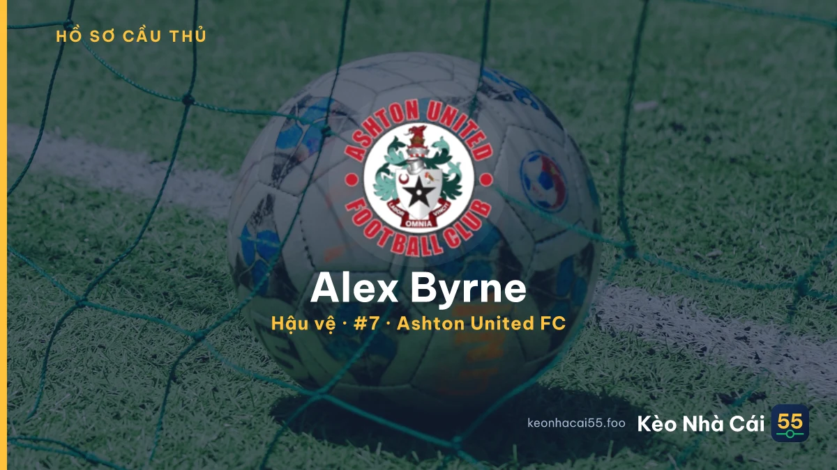 Alex Byrne — Ashton United FC