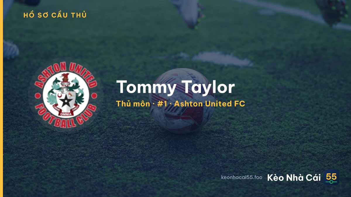 Tommy Taylor — Ashton United FC