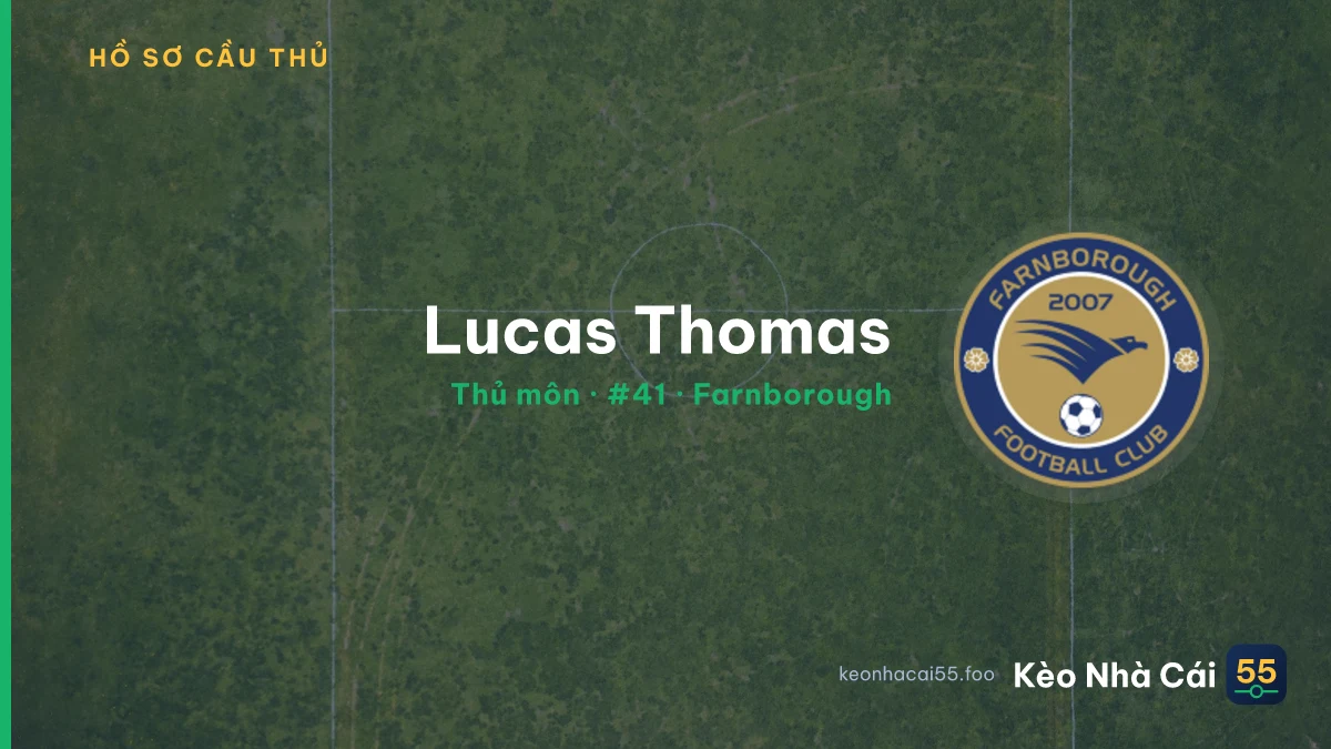 Lucas Thomas — Farnborough