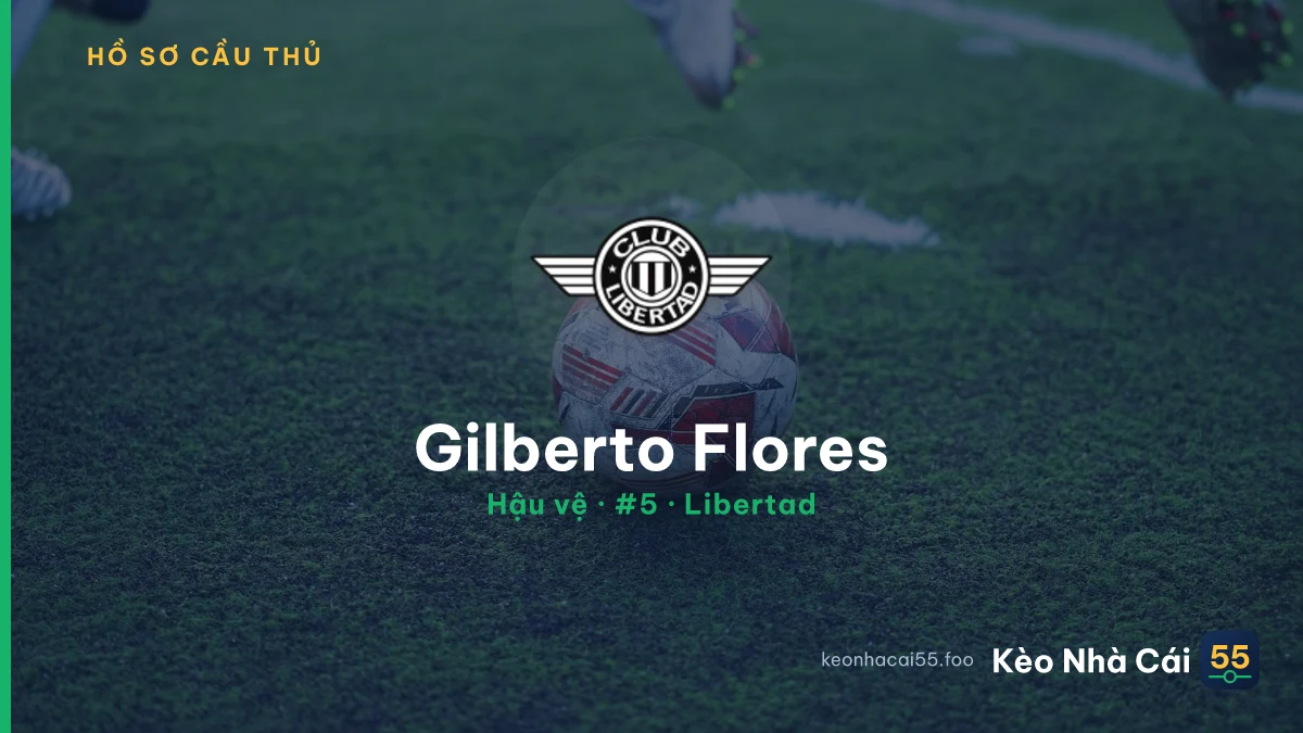 Gilberto Flores — Libertad