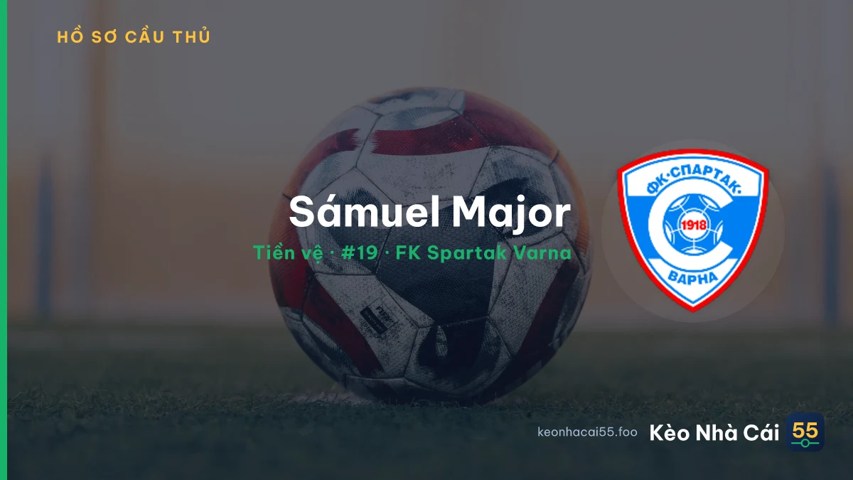 Sámuel Major — FK Spartak Varna