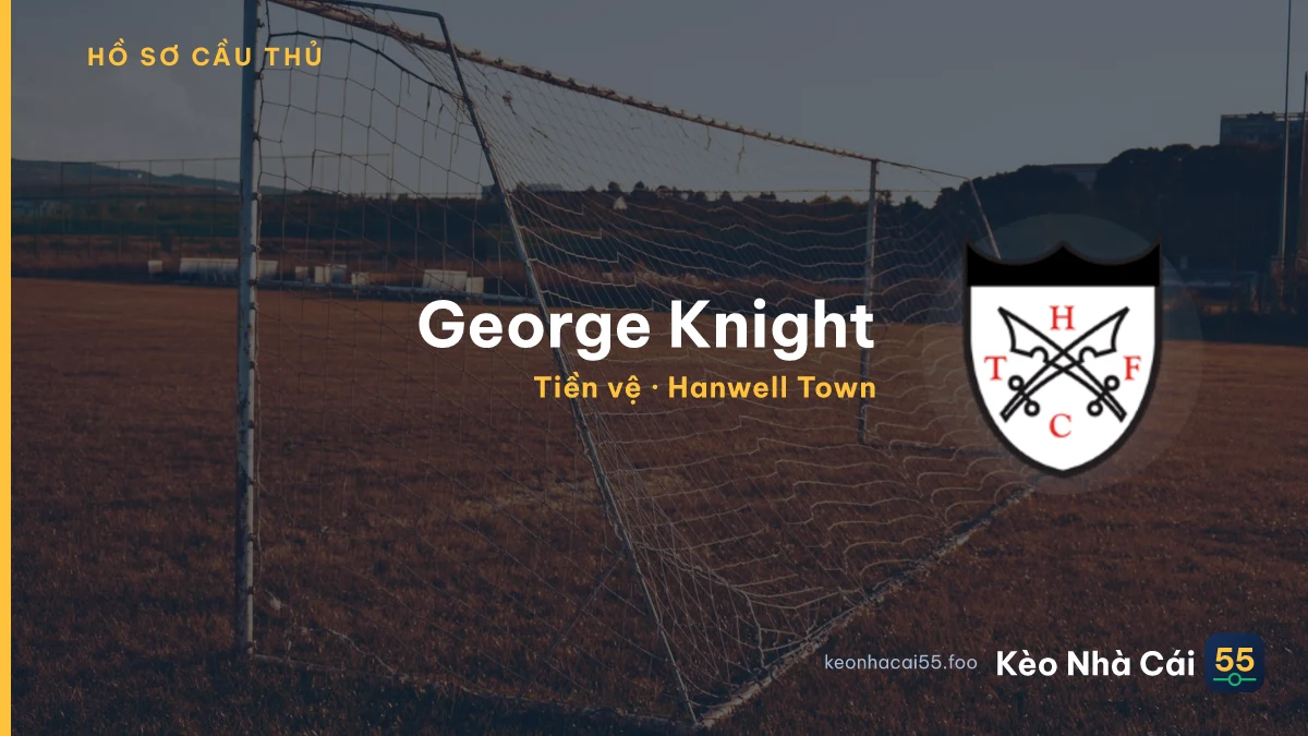 George Knight — Hanwell Town