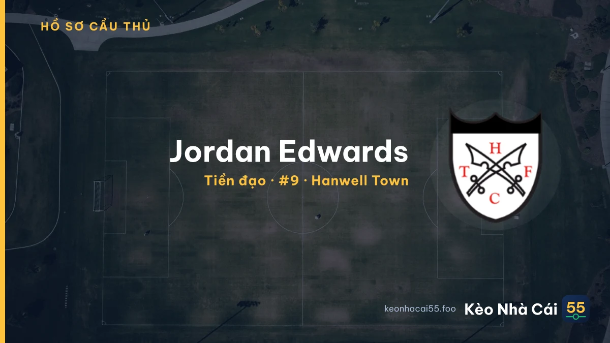 Jordan Edwards — Hanwell Town