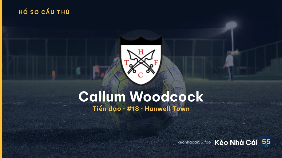 Callum Woodcock — Hanwell Town