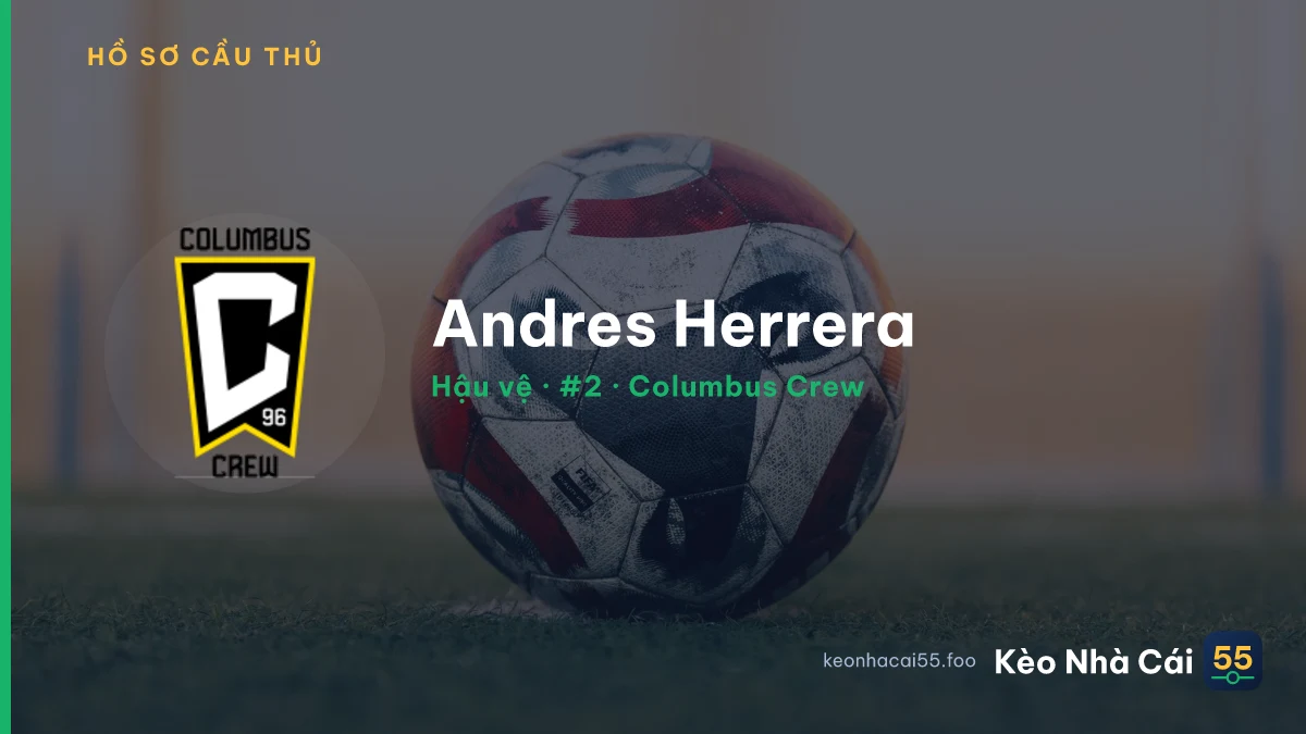 Andres Herrera — Columbus Crew