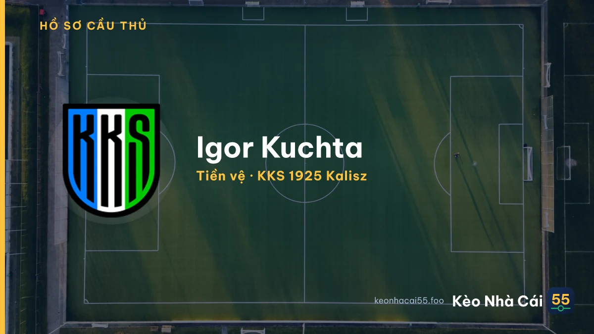 Igor Kuchta — KKS 1925 Kalisz