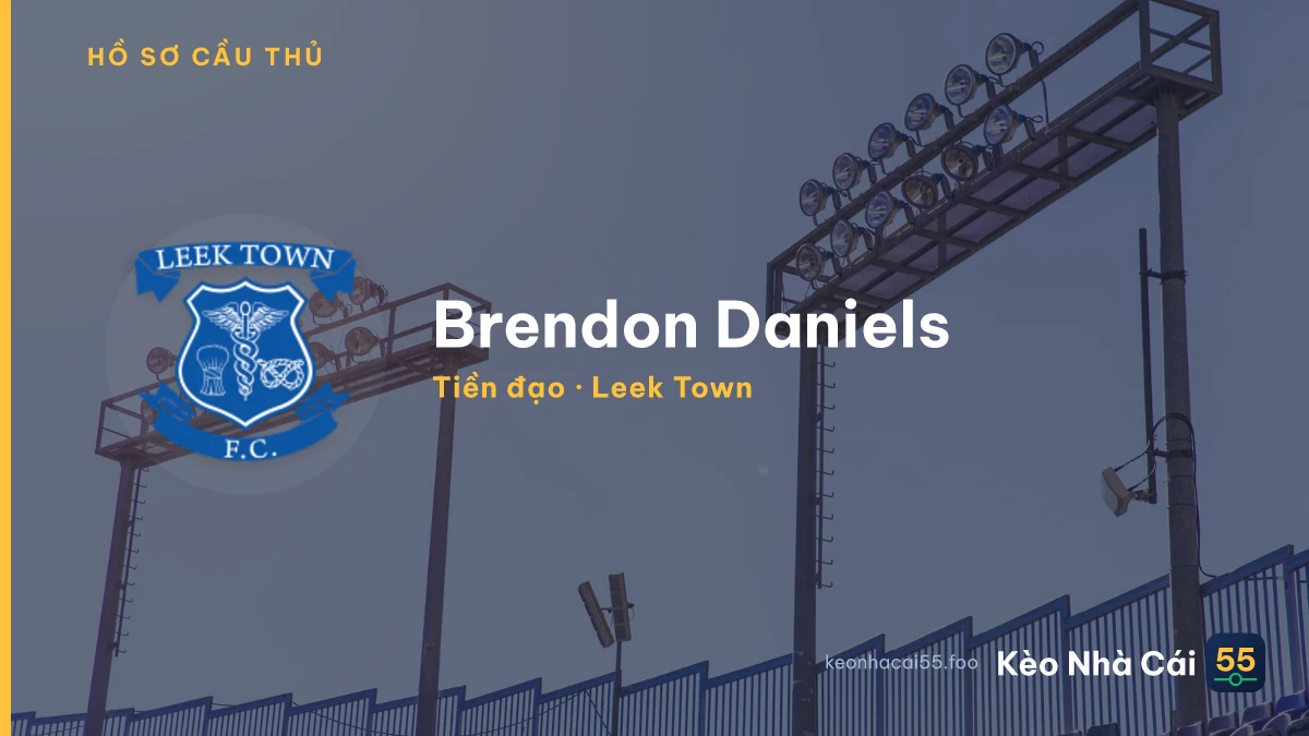 Brendon Daniels — Leek Town