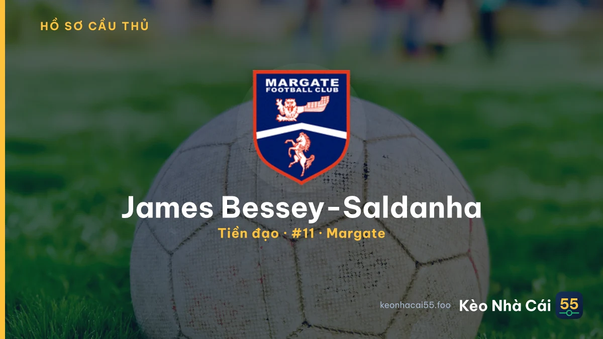 James Bessey-Saldanha — Margate