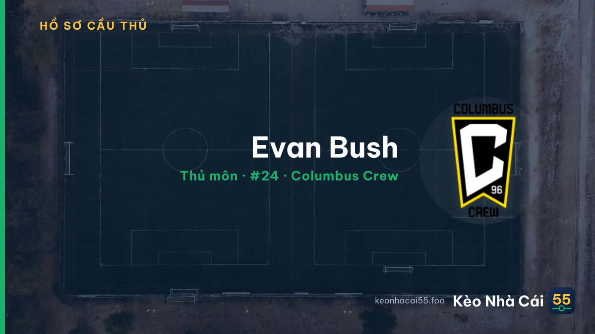 Evan Bush — Columbus Crew