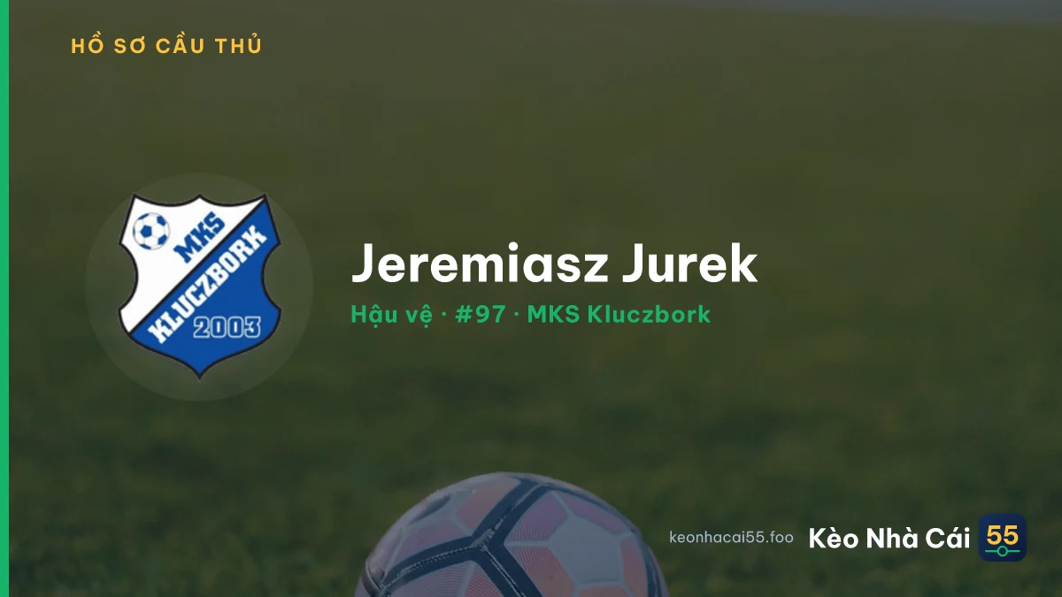 Jeremiasz Jurek — MKS Kluczbork