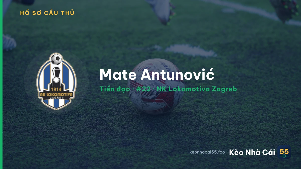 Mate Antunović — NK Lokomotiva Zagreb