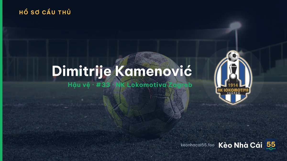 Dimitrije Kamenović — NK Lokomotiva Zagreb