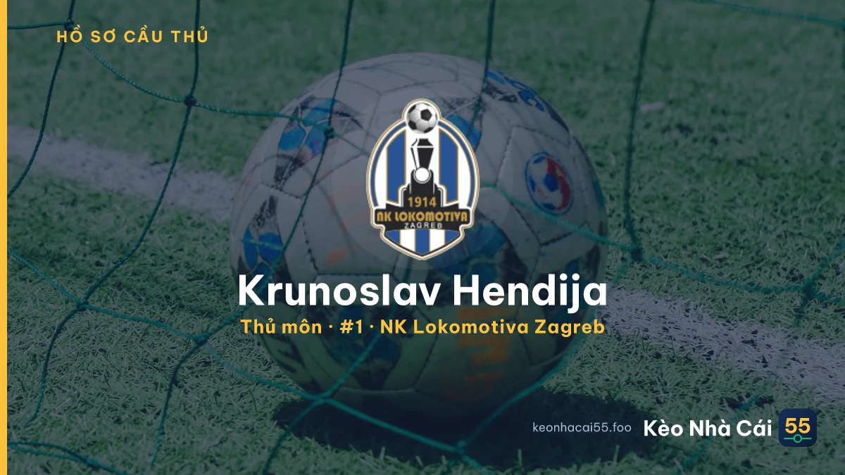 Krunoslav Hendija — NK Lokomotiva Zagreb
