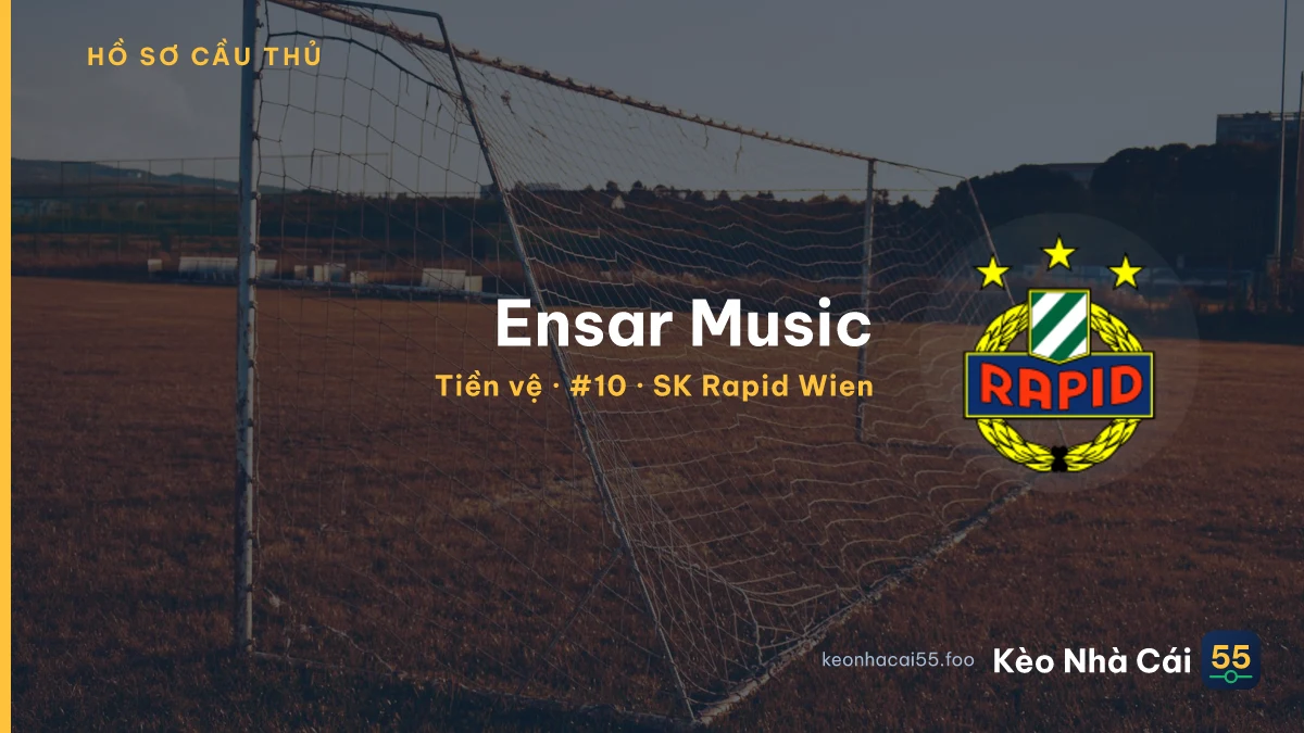 Ensar Music — SK Rapid Wien
