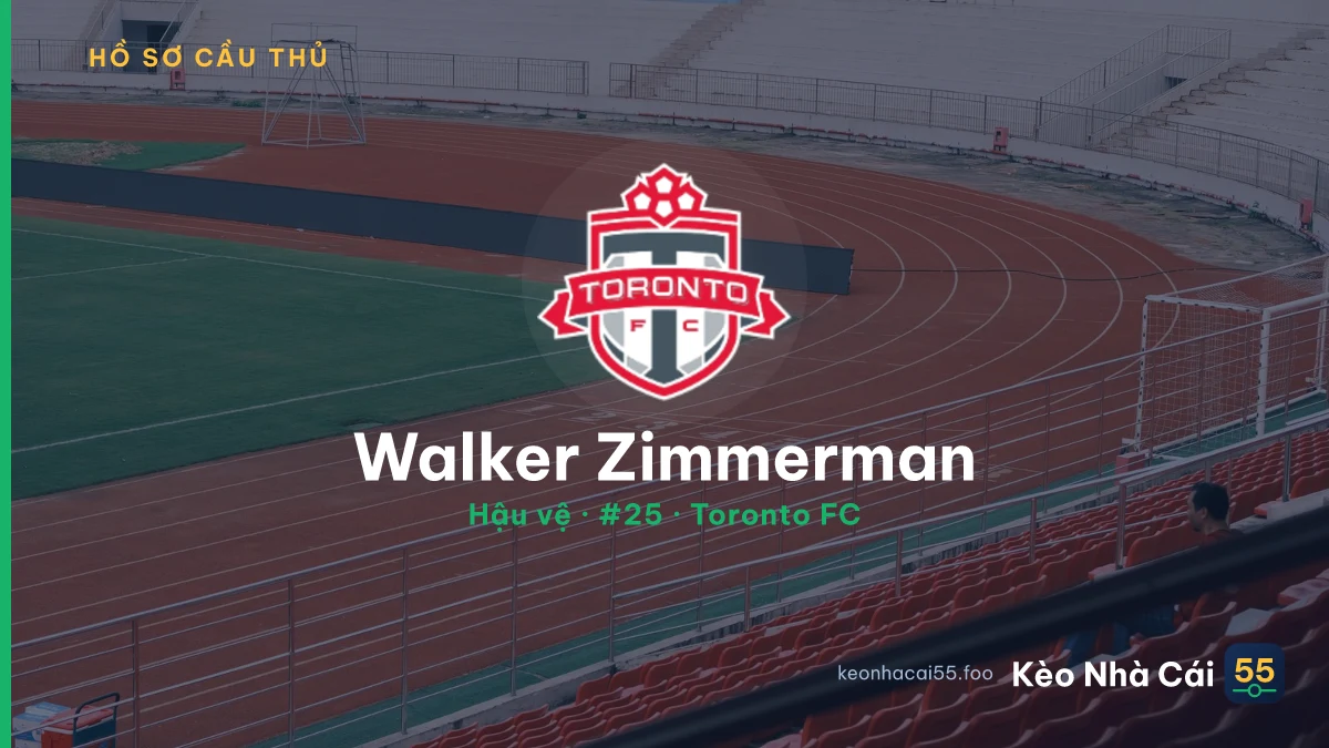 Walker Zimmerman — Toronto FC