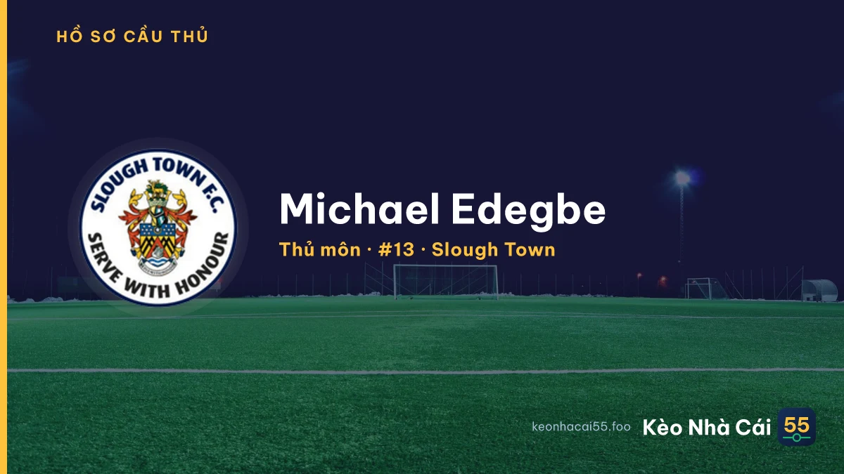 Michael Edegbe — Slough Town