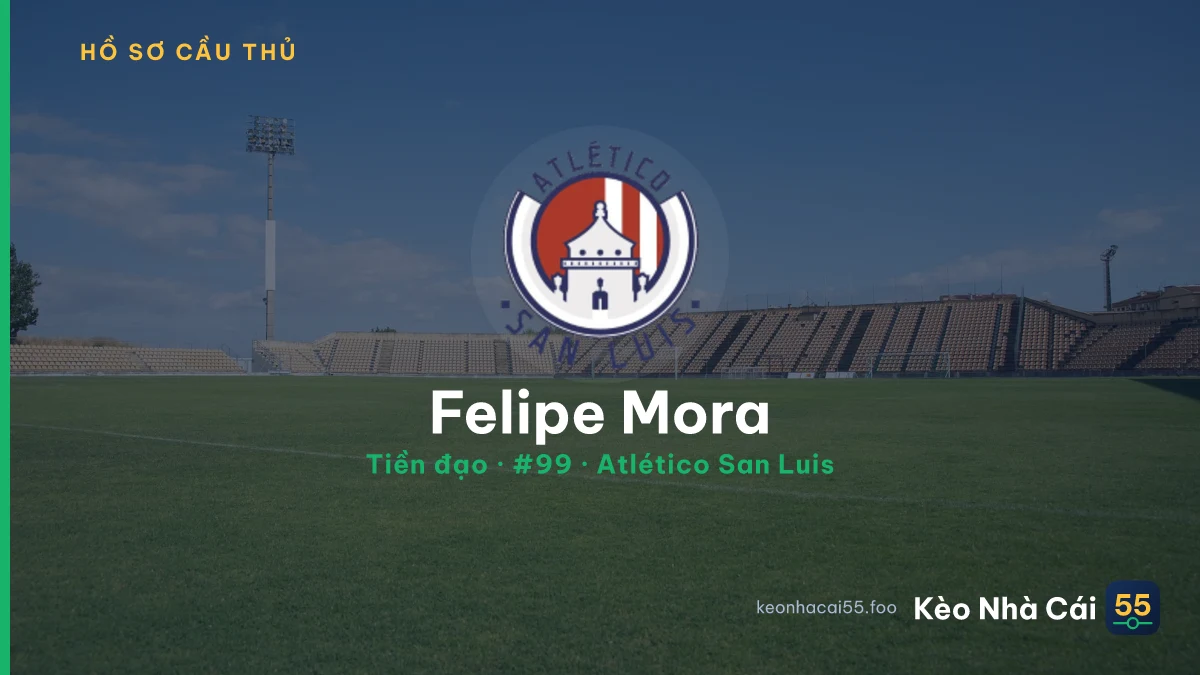 Felipe Mora — Atlético San Luis