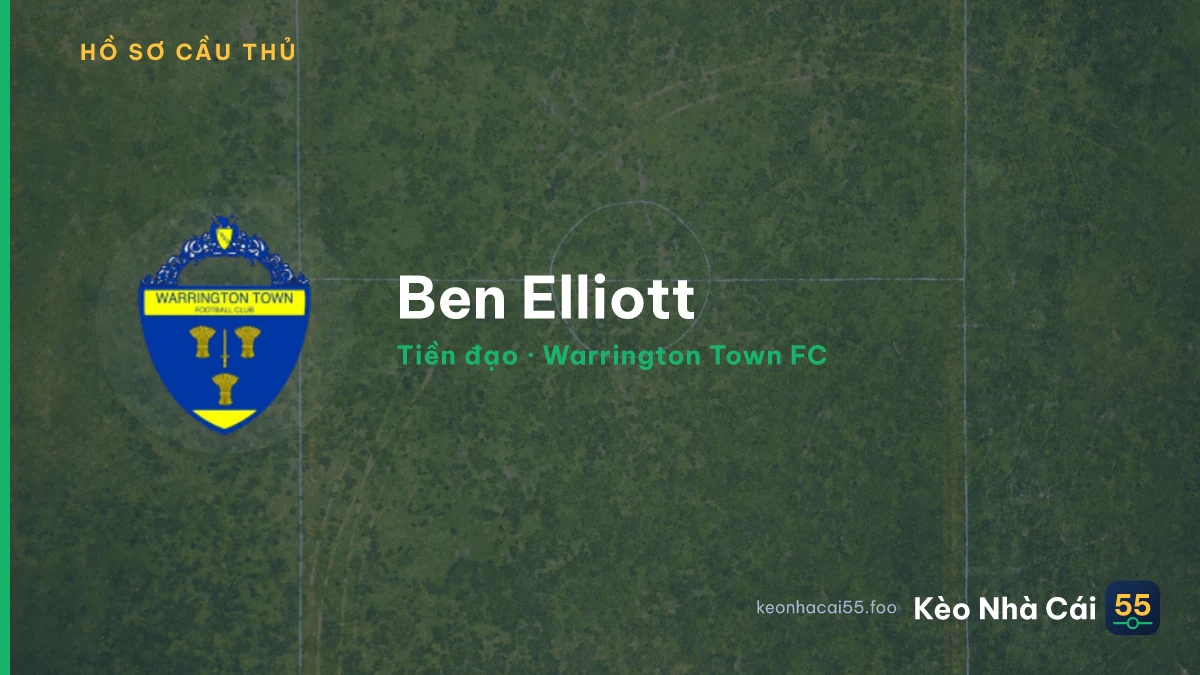 Ben Elliott — Warrington Town FC