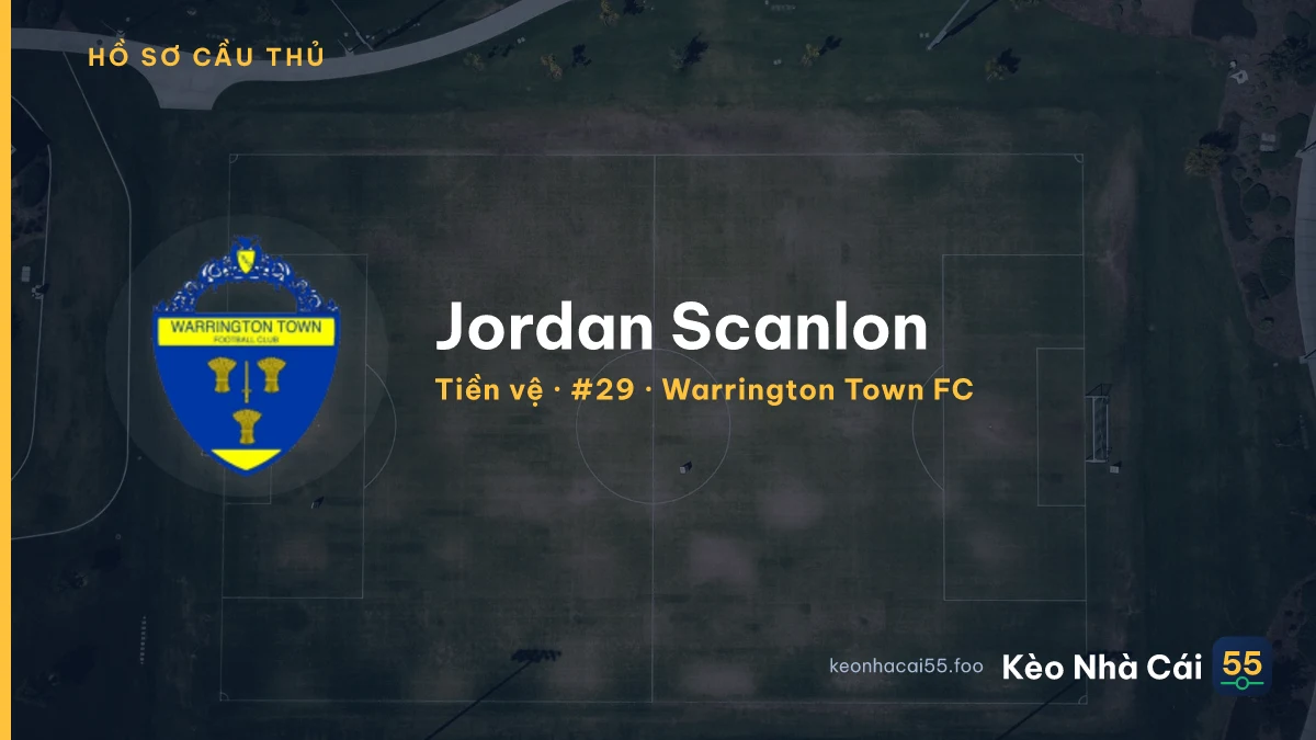 Jordan Scanlon — Warrington Town FC