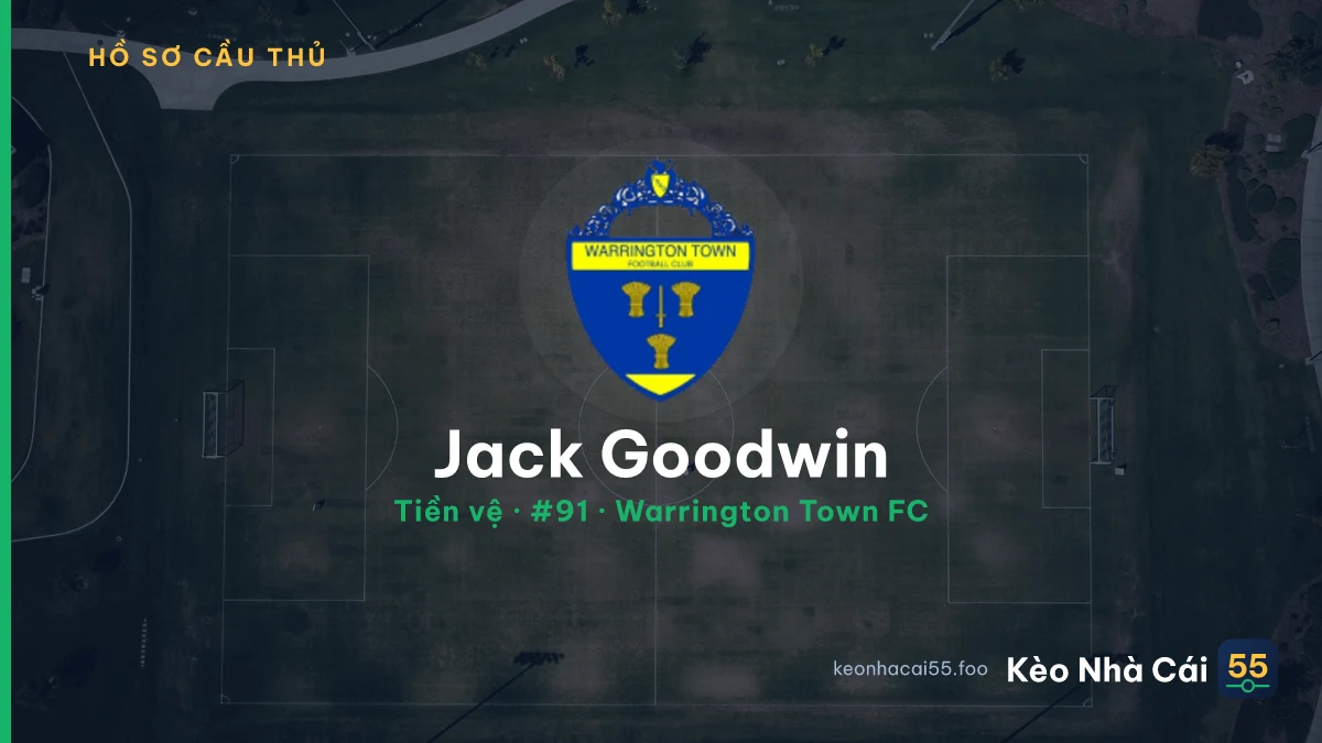 Jack Goodwin — Warrington Town FC
