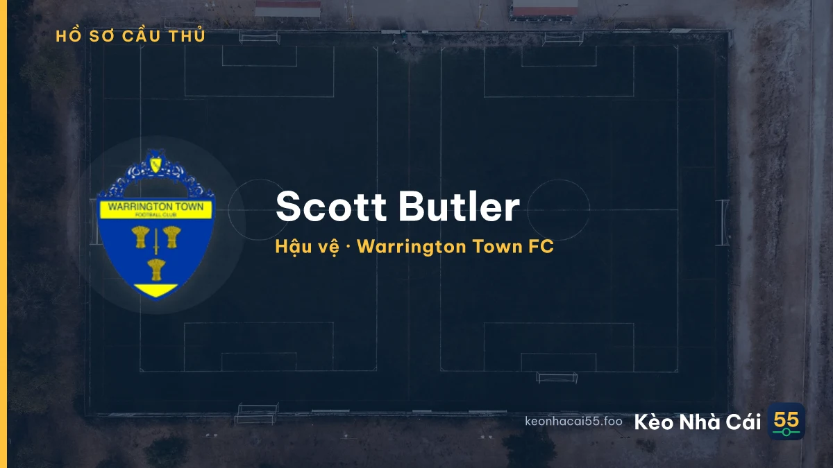 Scott Butler — Warrington Town FC
