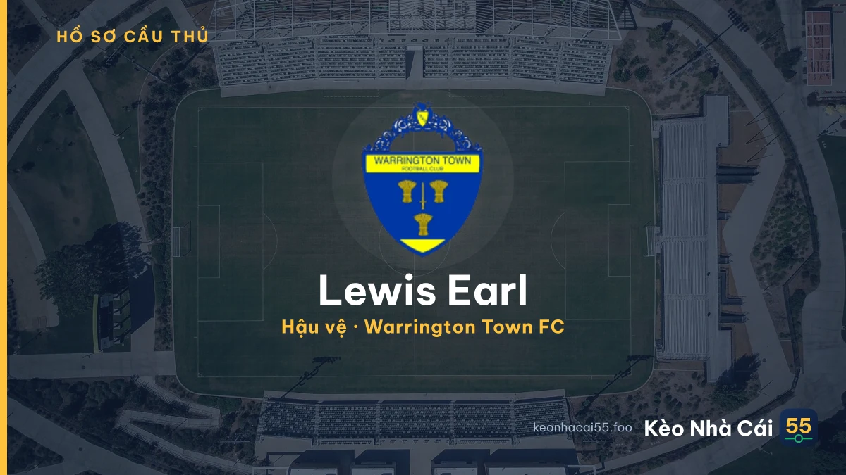Lewis Earl — Warrington Town FC
