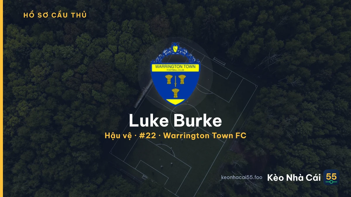 Luke Burke — Warrington Town FC